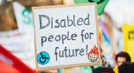 Sign which says Disabled People For Future, being held up